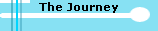 The Journey
